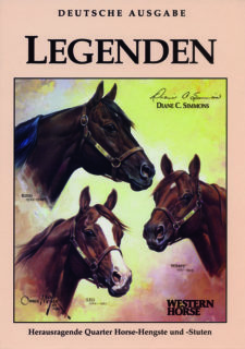 Legenden - Herausragende Quarter Horse- Hengste und -Stuten